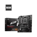 MSI PRO B650M-B DDR5 6800MHZ(OC) HDMI VGA M.2 MATX AM5